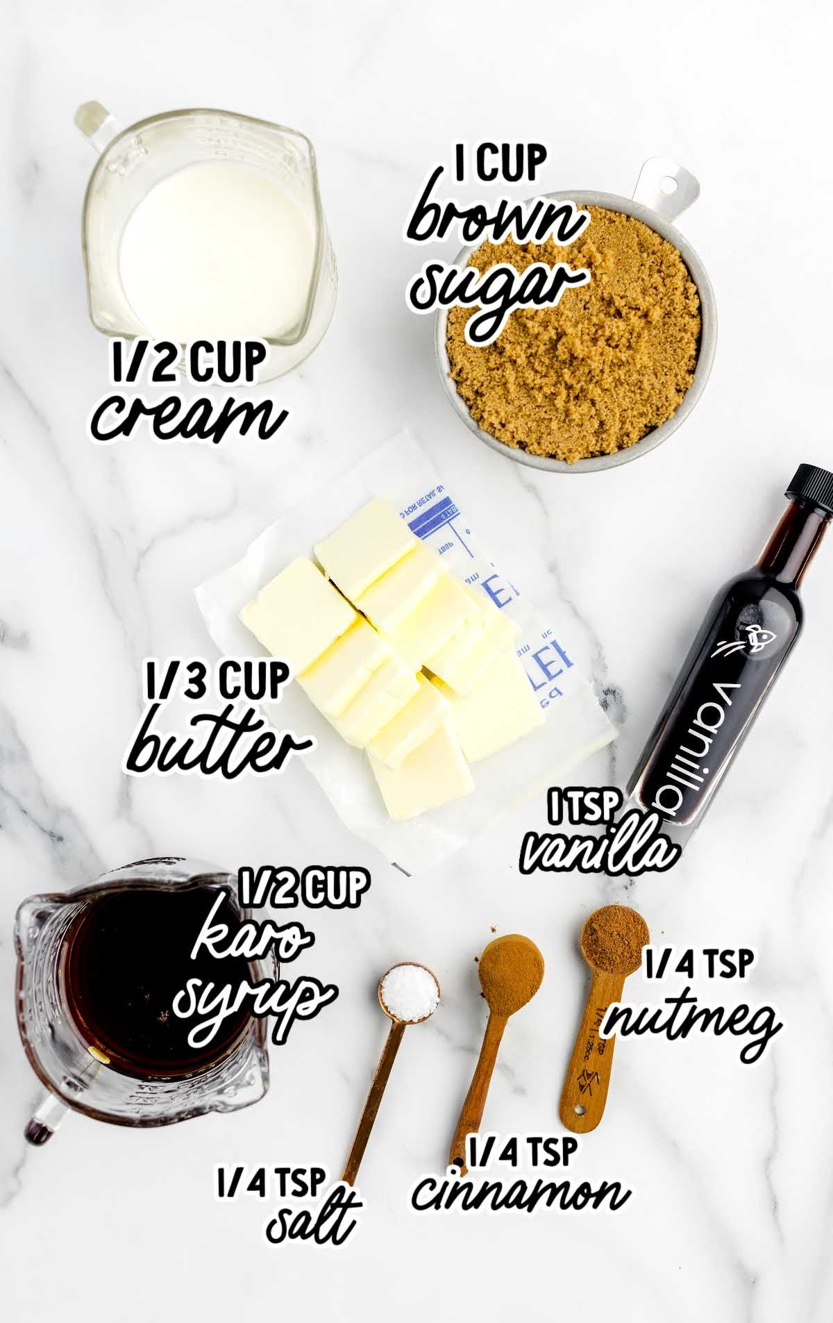 Measured ingredients for brown sugar sauce including brown sugar, heavy cream, butter, Karo syrup, vanilla, cinnamon, nutmeg, and salt