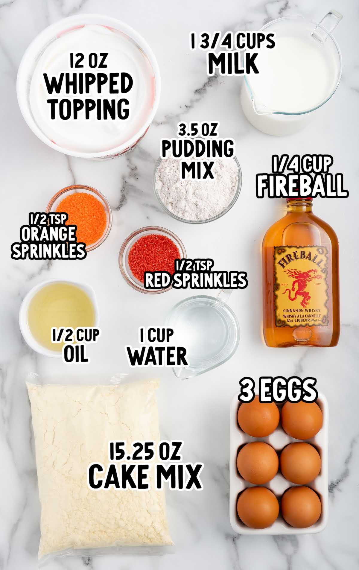 Fireball Poke Cake raw ingredients that are labeled