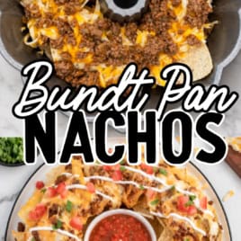 Two images: Top shows Bundt Pan Nachos with ground beef and cheese layered in a bundt pan. Bottom shows the nachos arranged in a festive ring on a plate with salsa in the center, garnished with sauces and toppings. Text reads Bundt Pan Nachos.