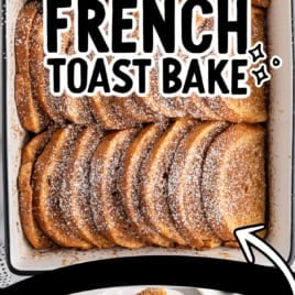 Baked French Toast slices in a pan dusted with powdered sugar, with a plated serving topped with butter, blueberries, and strawberries, and the text The Best Baked French Toast Bake and Vintage Recipe!.