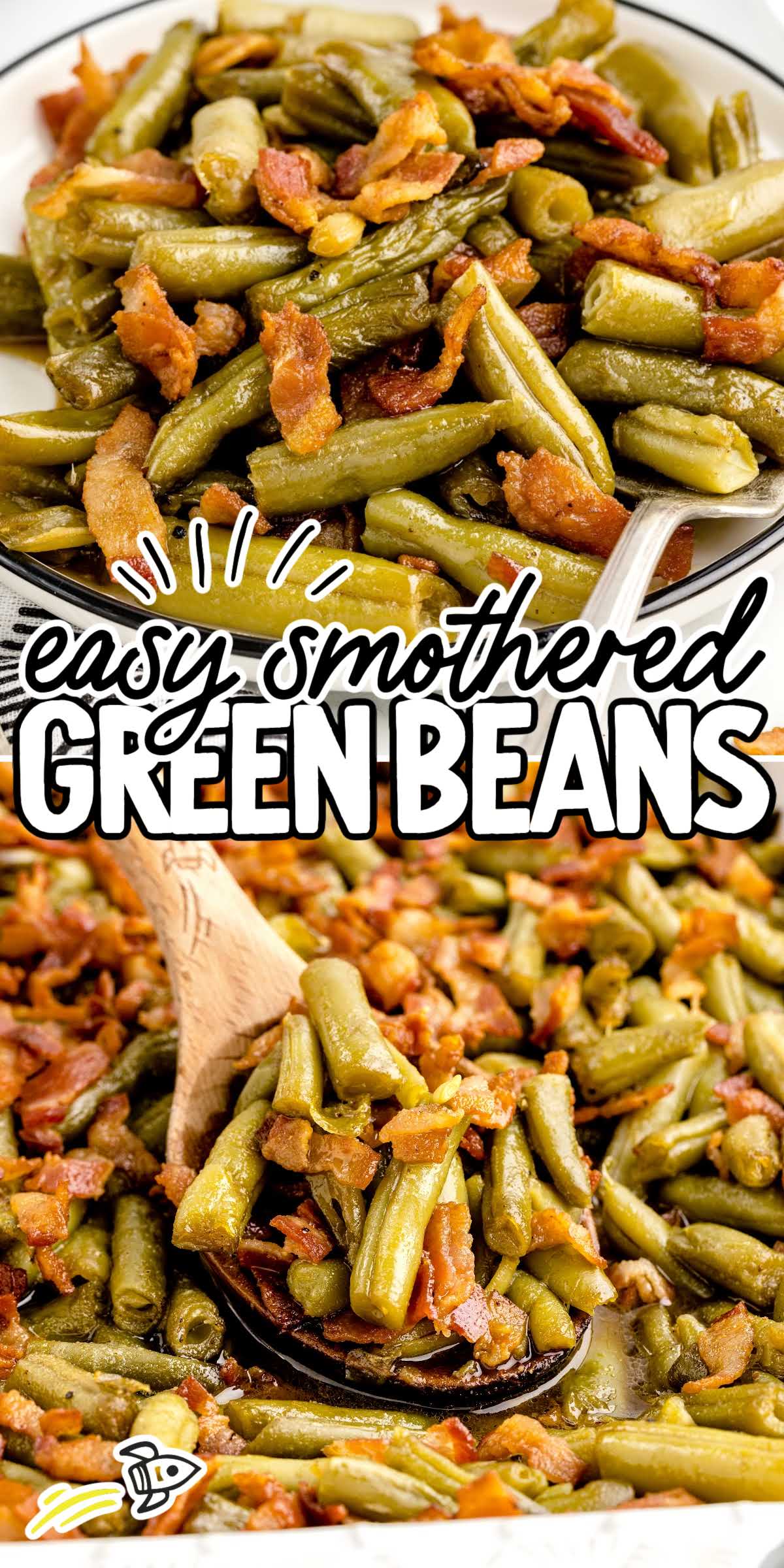 Smothered Green Beans - Spaceships and Laser Beams