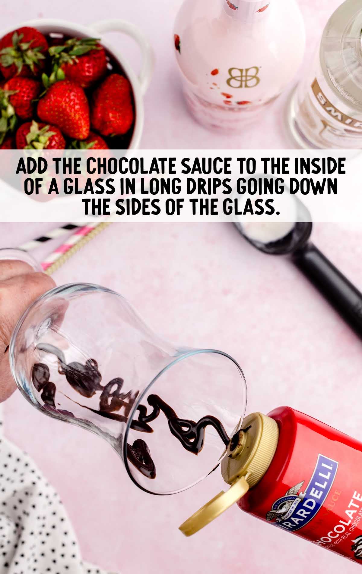 chocolate sauce drizzled on the glass