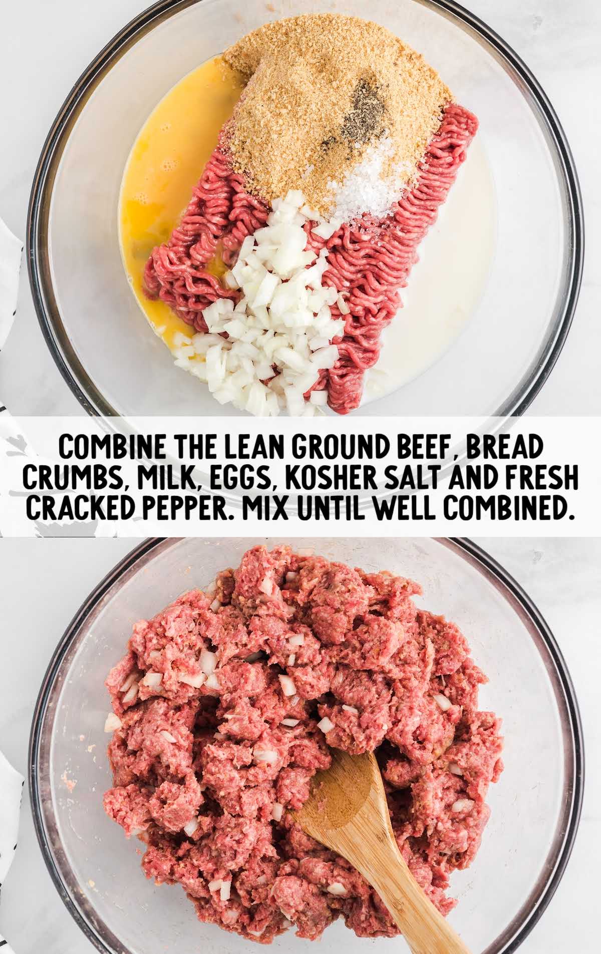 lean ground beef, onion, breadcrumbs, milk, eggs, kosher salt, and fresh cracked pepper combined in a bowl