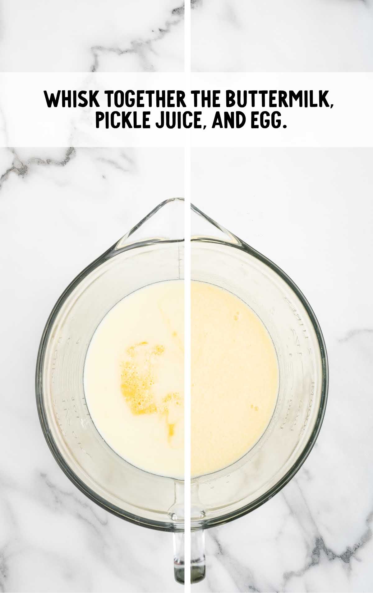 buttermilk, pickle juice, and egg combined in a bowl