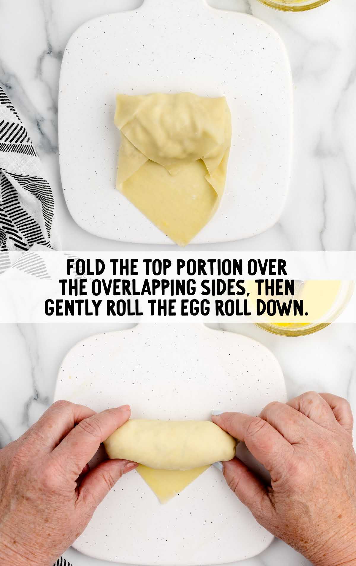 top portion folded over the overlapping sides and the roll egg roll down