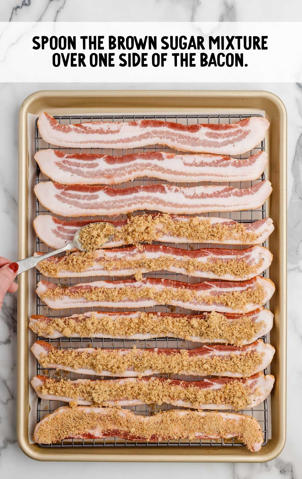brown sugar mixture spooned on top of the bacon