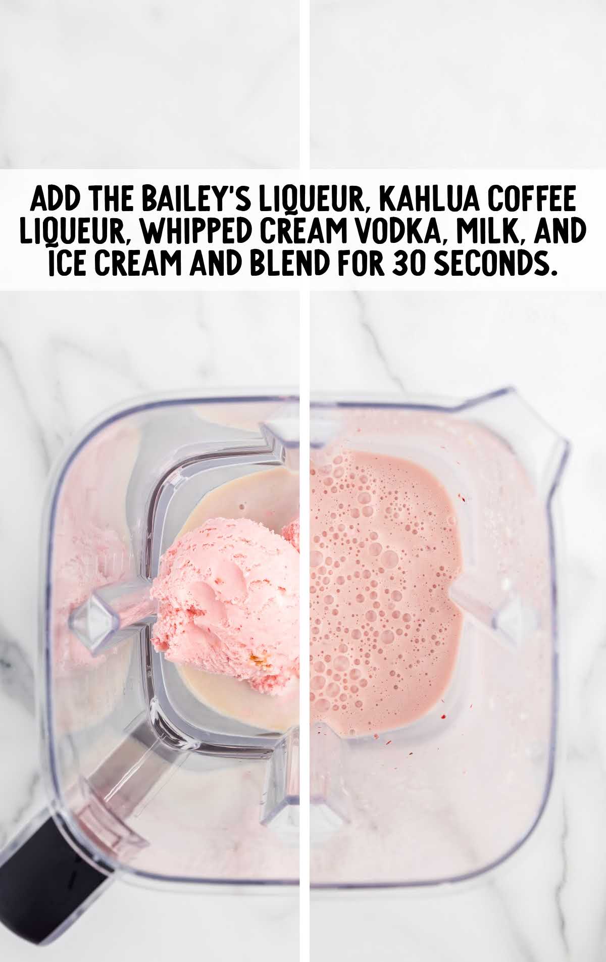 Bailey’s strawberries & cream liqueur, Kahlua coffee liqueur, whipped cream vodka, whole milk, and strawberry ice cream added to a blender