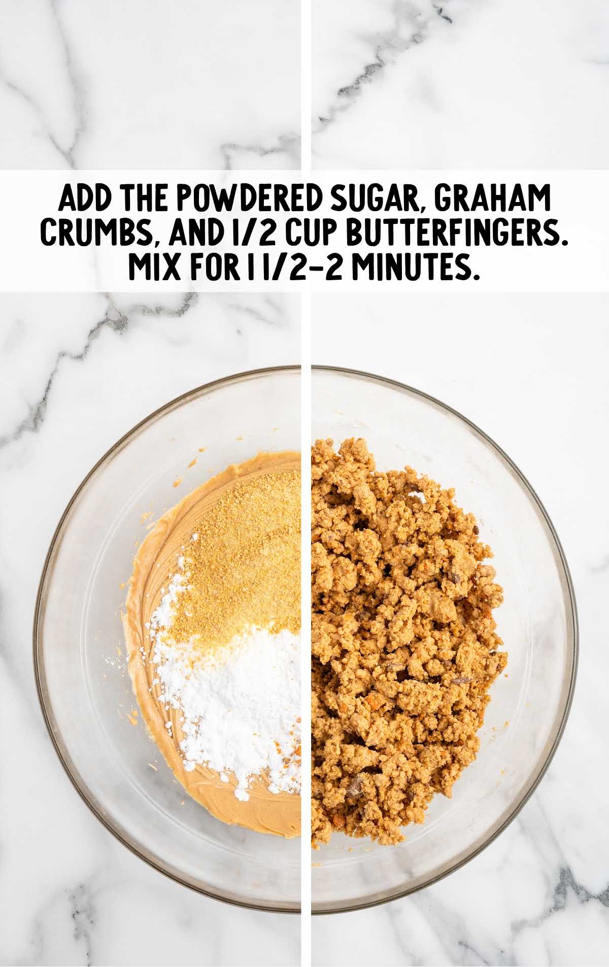 powdered sugar, graham crumbs and butterfinger combined together