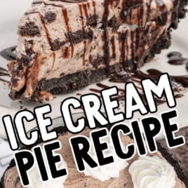 a slice of Ice Cream Pie topped with whipped topping and drizzled with chocolate sauce on a plate