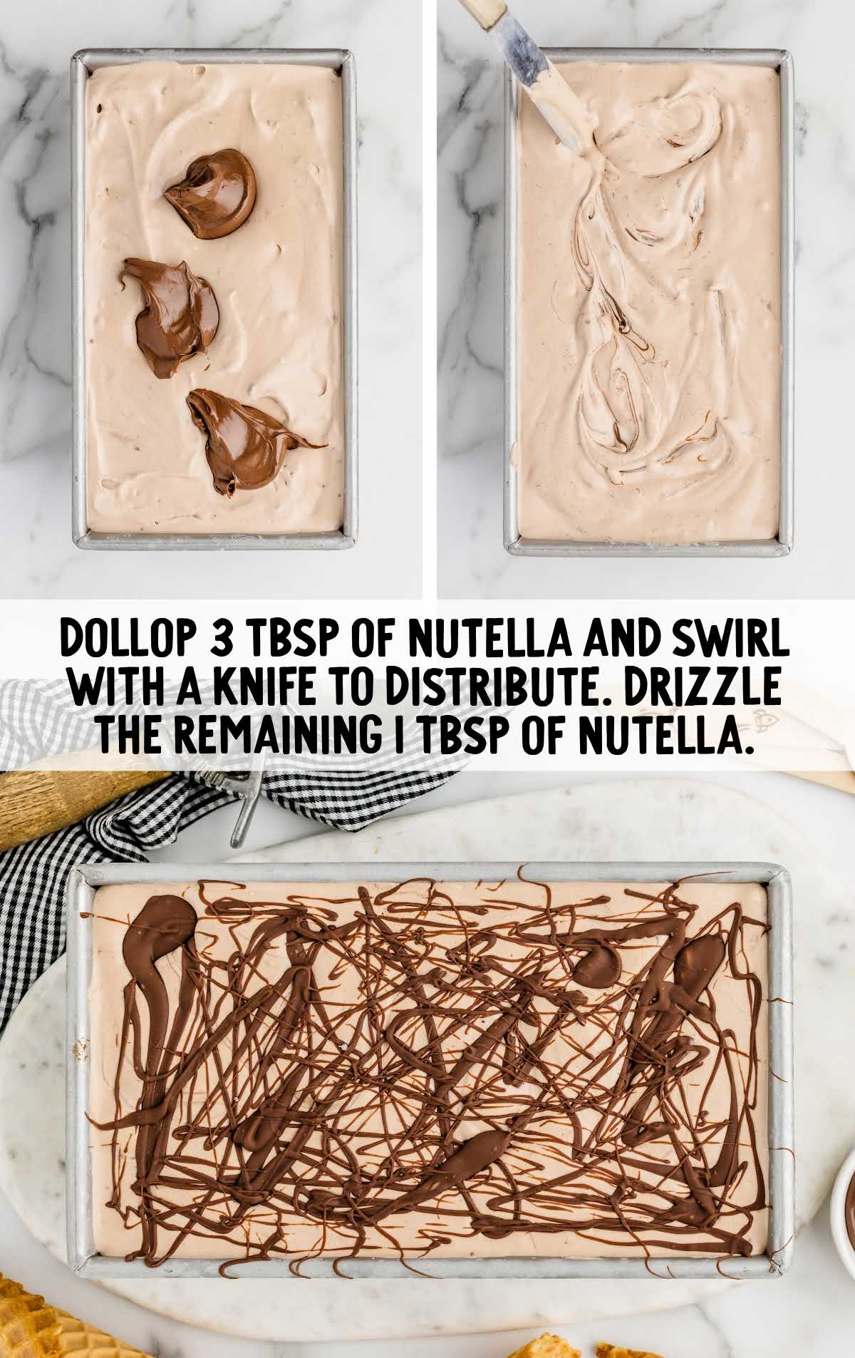 nutella spread then drizzled on top of the ice cream