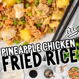 overhead shot of Pineapple Chicken Fried Rice on a plate with chop sticks