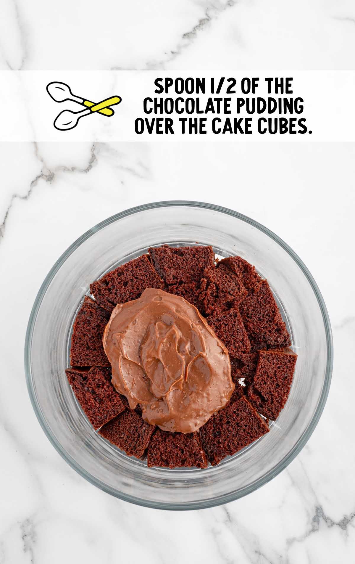 chocolate pudding spooned over the cake cubes