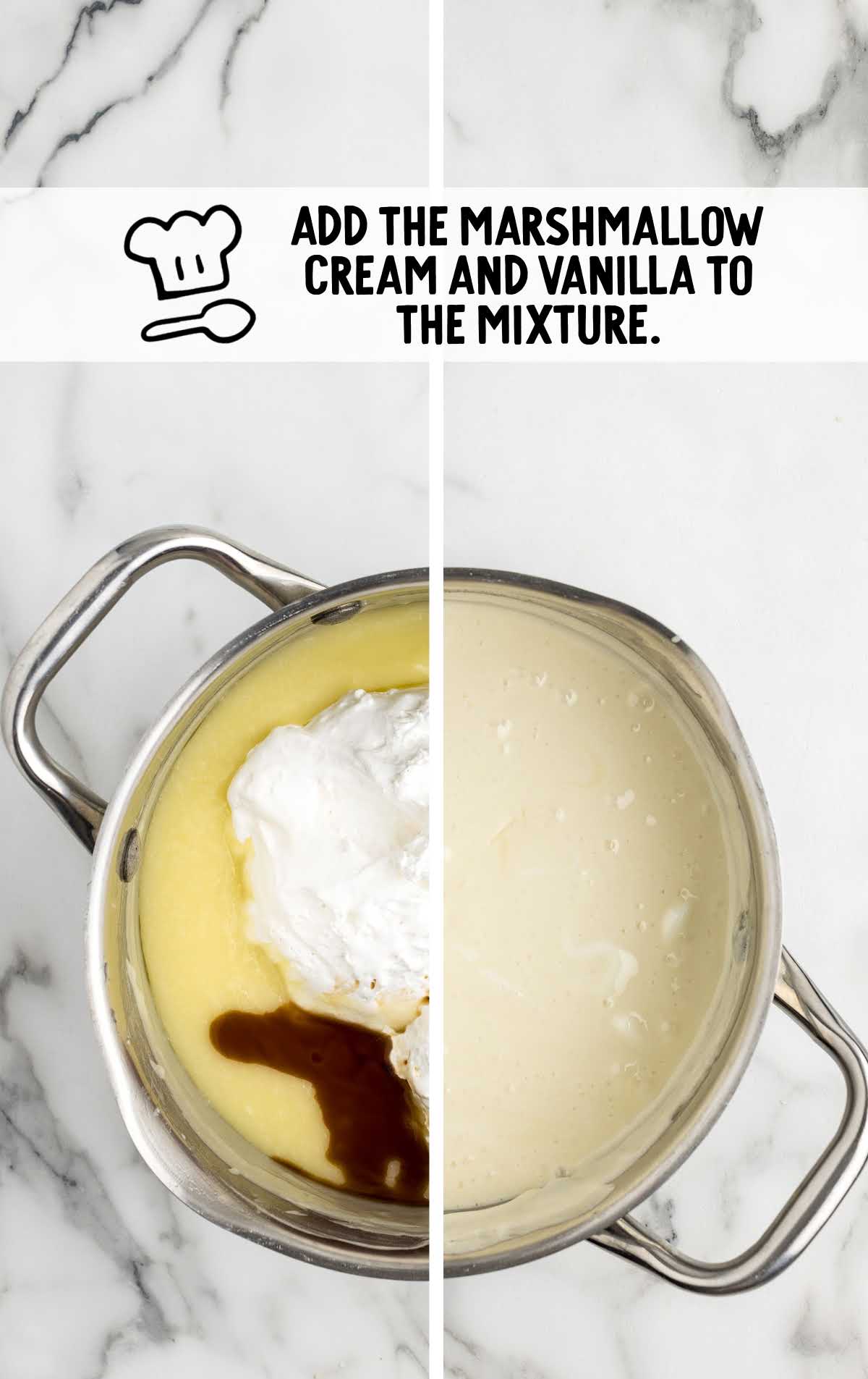 marshmallow cream and vanilla extract added to the mixture in the pot