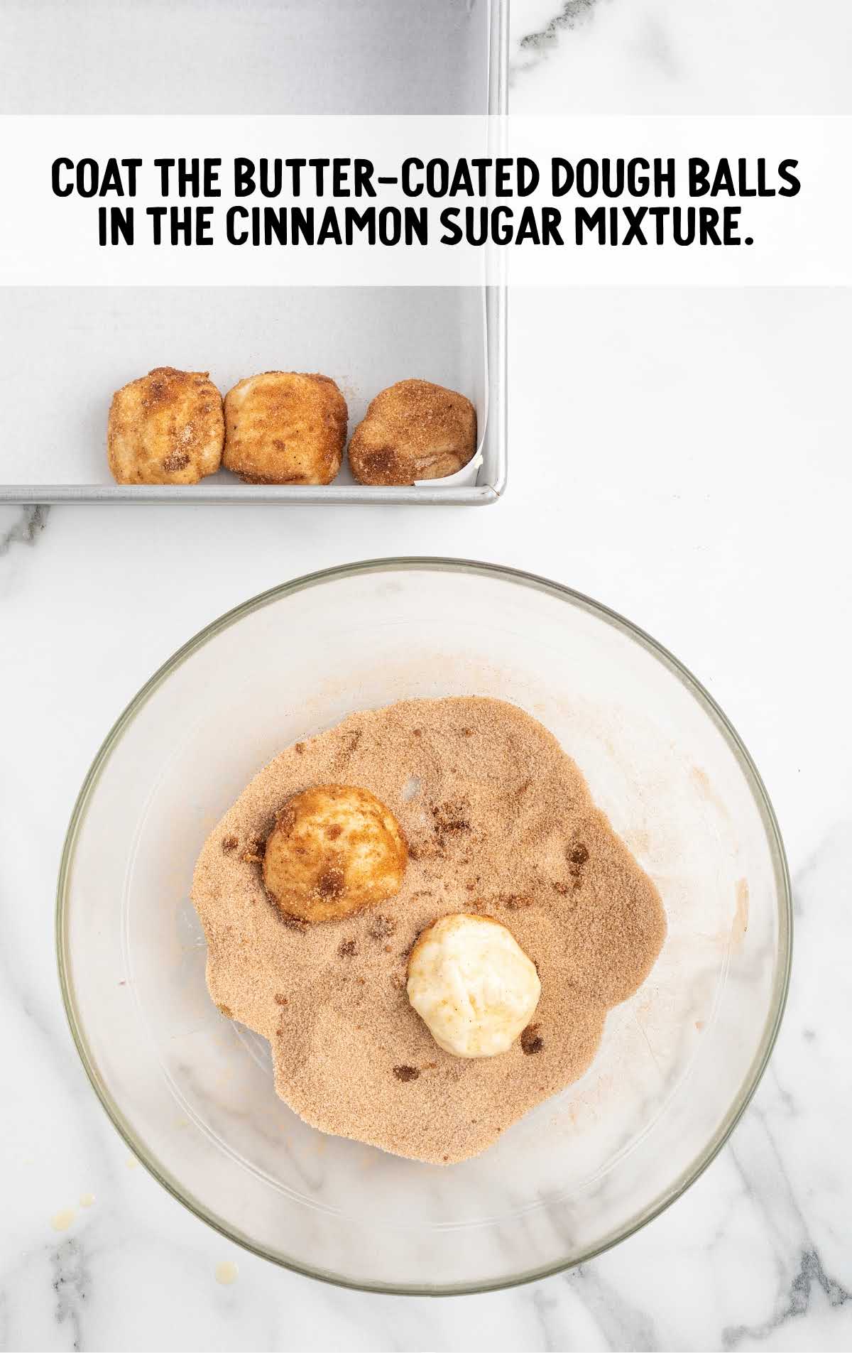 butter-coated dough balls coated in the cinnamon sugar mixture