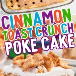 a slice of Cinnamon Toast Crunch Poke Cake on a plate