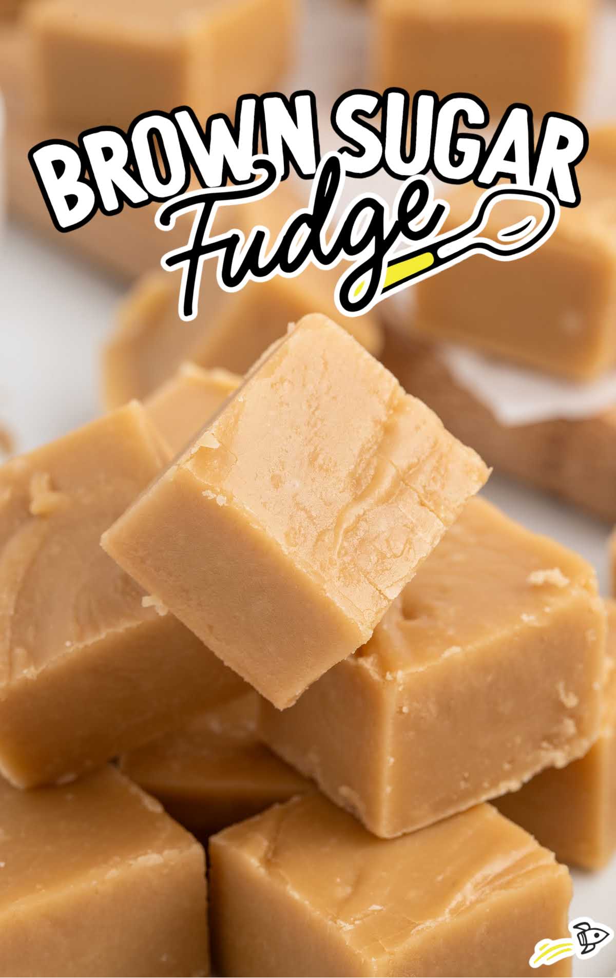 Brown Sugar Fudge stacked on top of each other