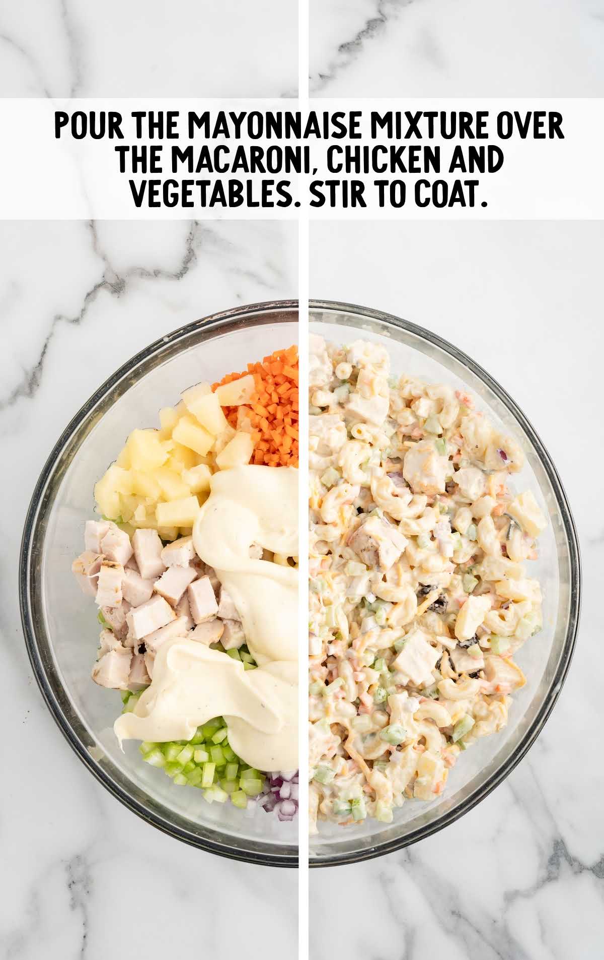 mayonnaise mixture poured over the macaroni, chicken, and vegetables in a bowl