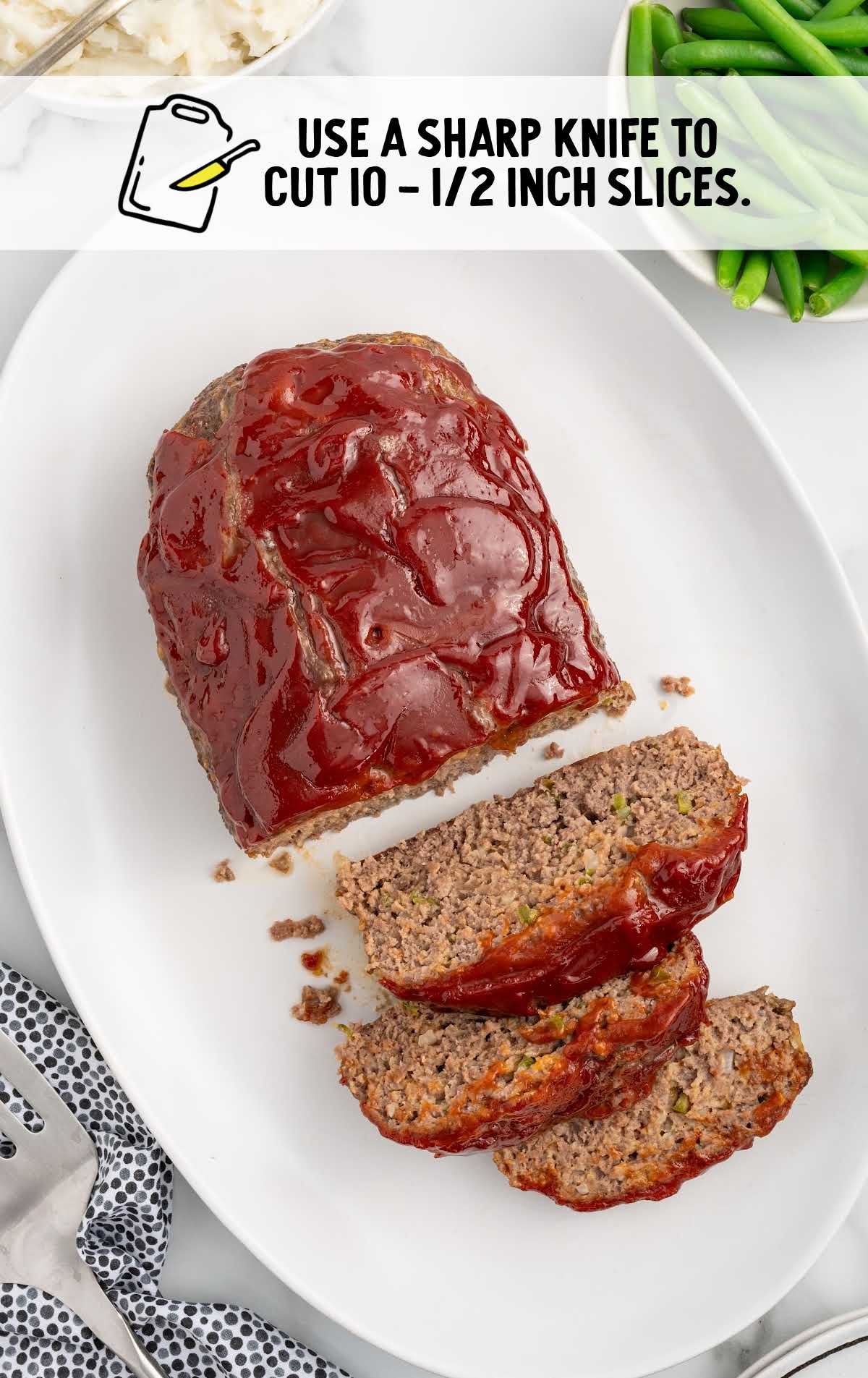 meatloaf cut into slices