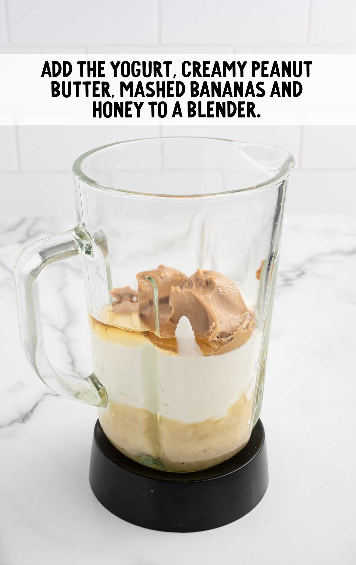 yogurt, peanut butter, bananas, and honey added into the blender