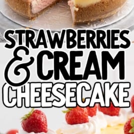 Strawberries and Cream Cheesecake topped with whipped topping and a strawberry on a plate