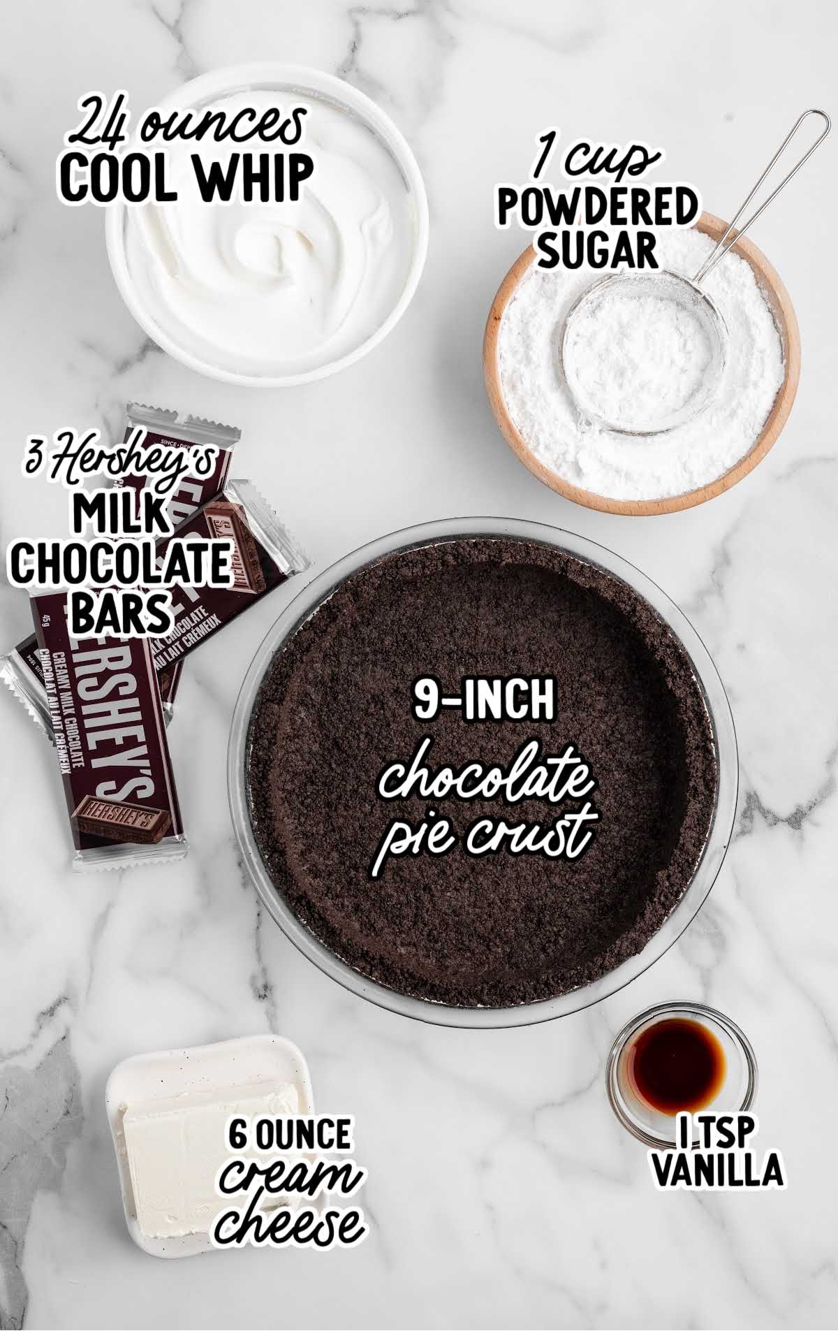 Labeled ingredients for Hershey pie including chocolate pie crust, Cool Whip, cream cheese, powdered sugar, chocolate bars, and vanilla