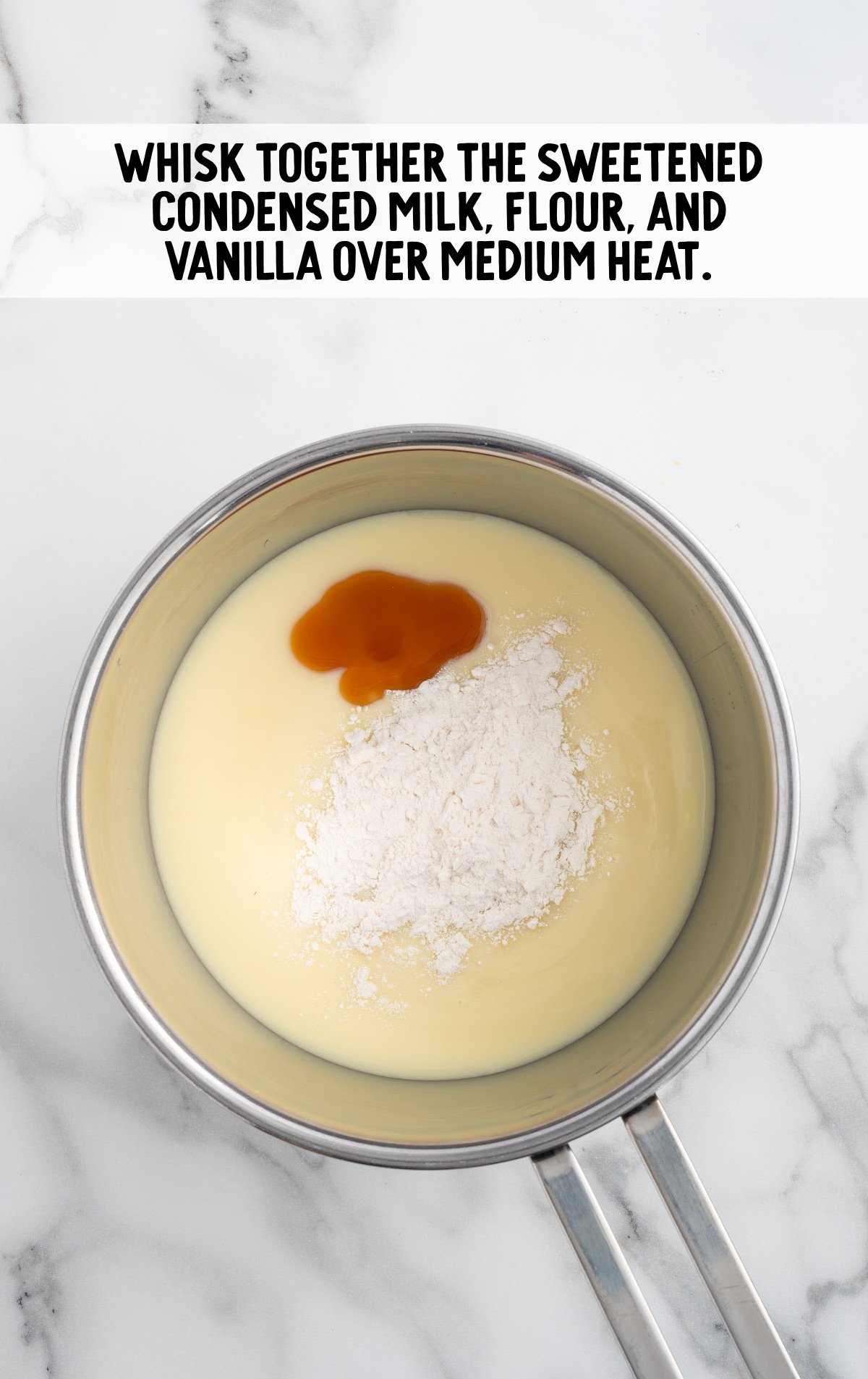 sweetened condensed milk, all-purpose flour, and pure vanilla extract combined in a pan