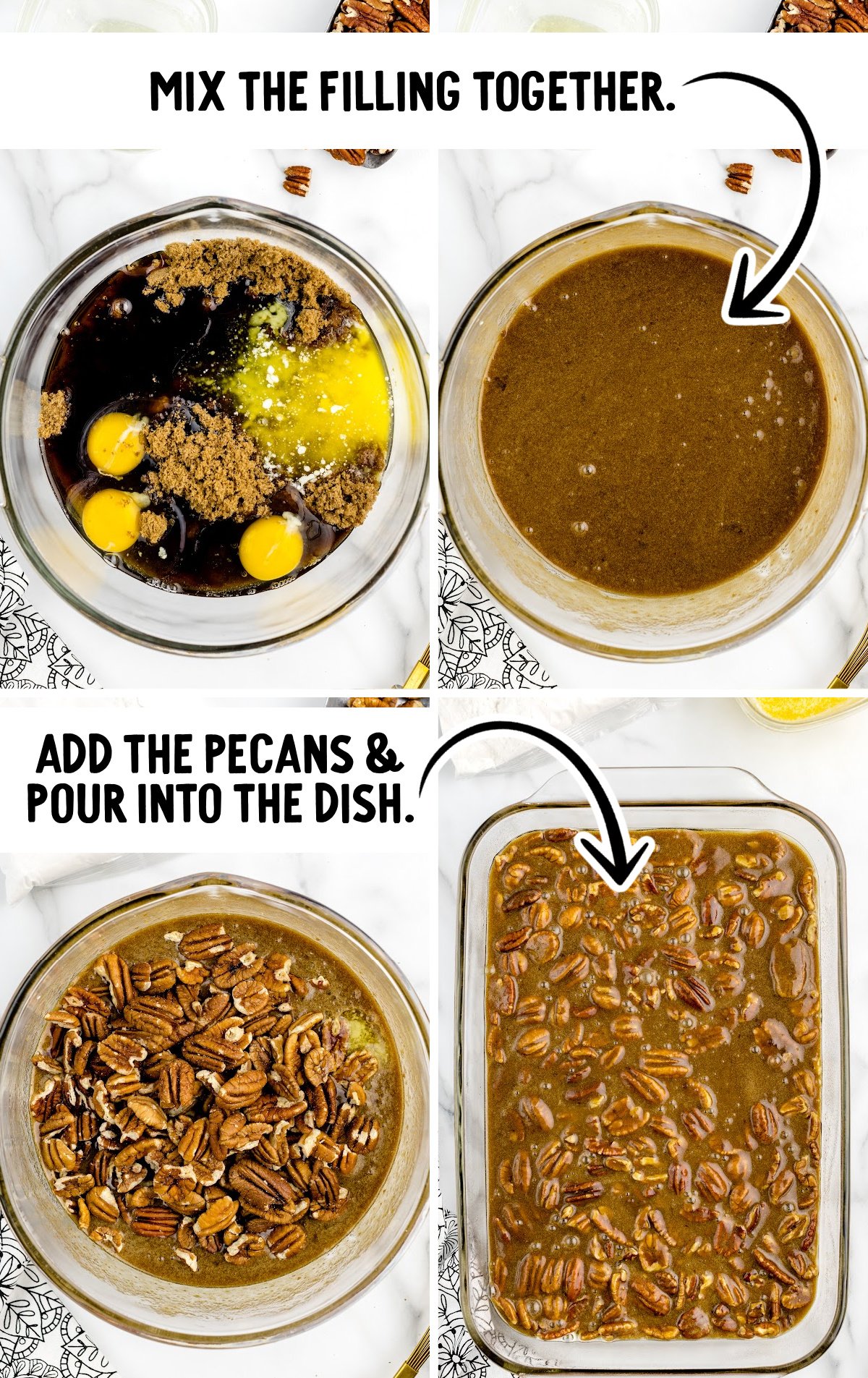 Step-by-step collage showing how to prepare pecan dump cake filling:
Top row: Two images labeled “Mix the filling together.” showing ingredients like eggs, brown sugar, corn syrup, and melted butter combined in a bowl, then blended into a smooth brown mixture.
Bottom row: Two images labeled “Add the pecans & pour into the dish.” showing whole pecans mixed into the batter, then the mixture poured into a glass baking dish, ready for baking.