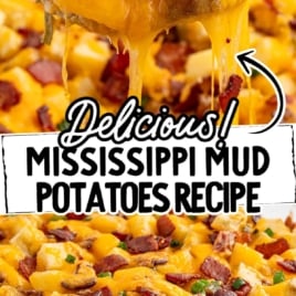 Cheesy scoop of Mississippi Mud Potatoes with text overlay “Delicious! Mississippi Mud Potatoes Recipe” and “Our New Favorite Side Dish!”