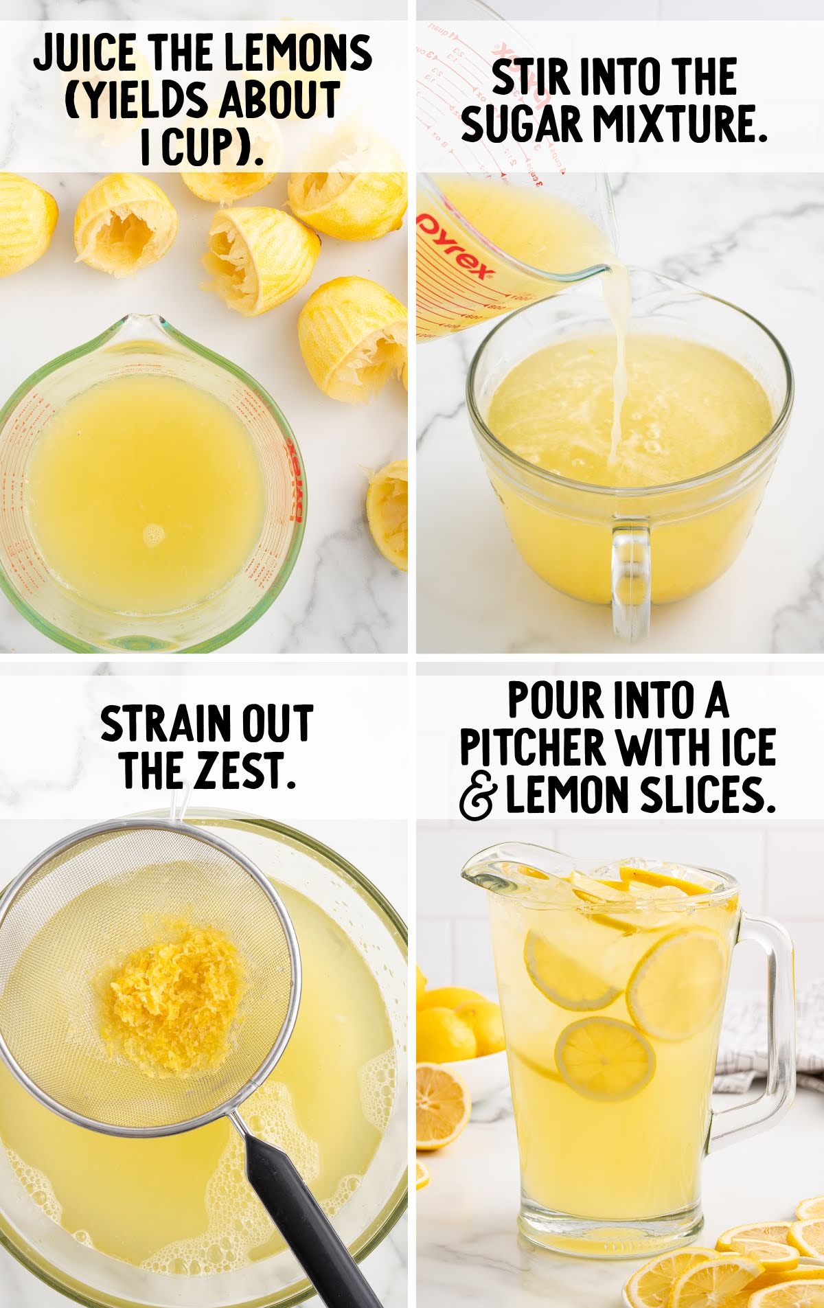 Step-by-step collage showing how to juice lemons, mix with sugar mixture, strain zest, and pour lemonade into a pitcher with ice.