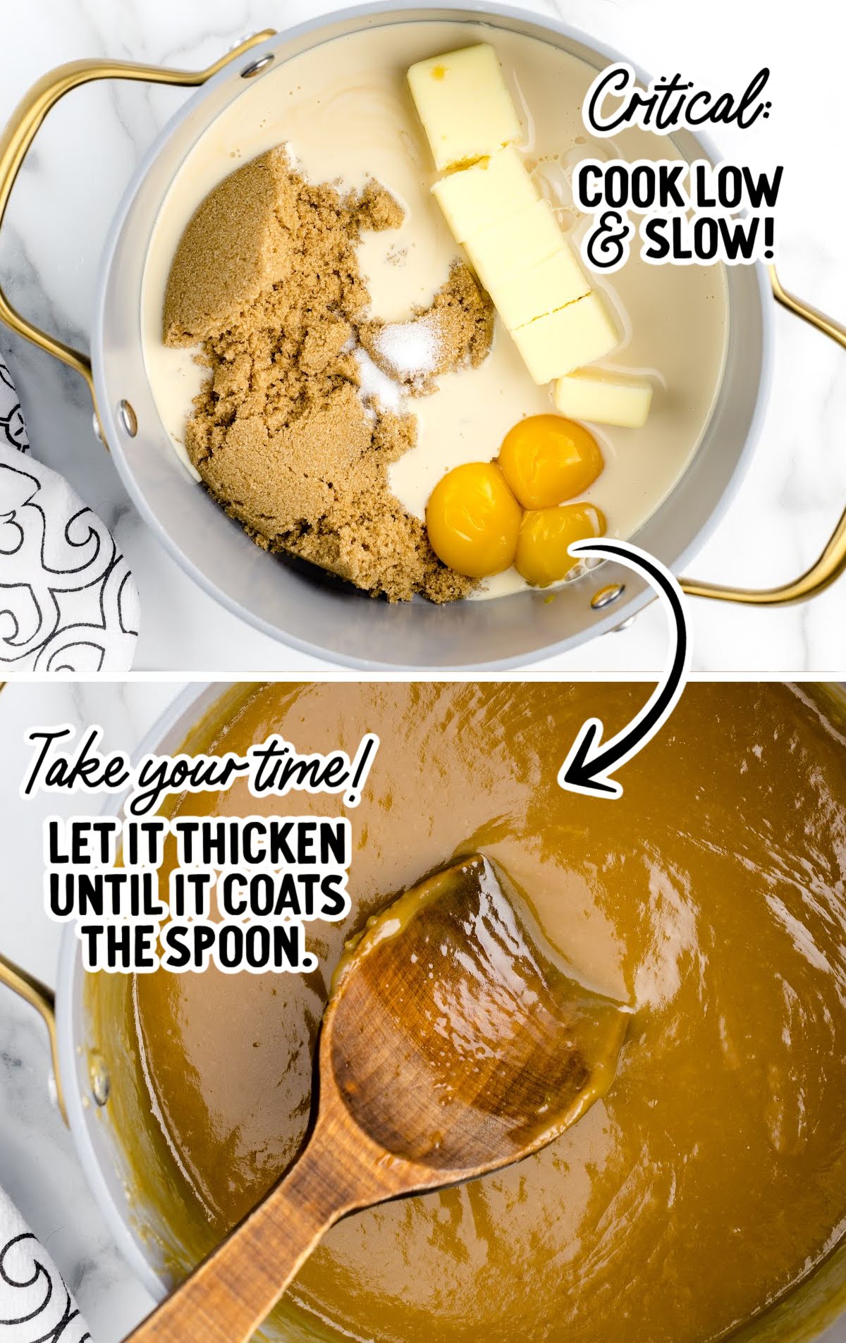 Two-step process photo of making coconut-pecan topping. The top shows a saucepan with butter, brown sugar, egg yolks, and evaporated milk before cooking, with text 'Critical: cook low & slow!' The bottom shows the cooked mixture thickened into a golden custard coating a wooden spoon, with text 'Take your time! Let it thicken until it coats the spoon.