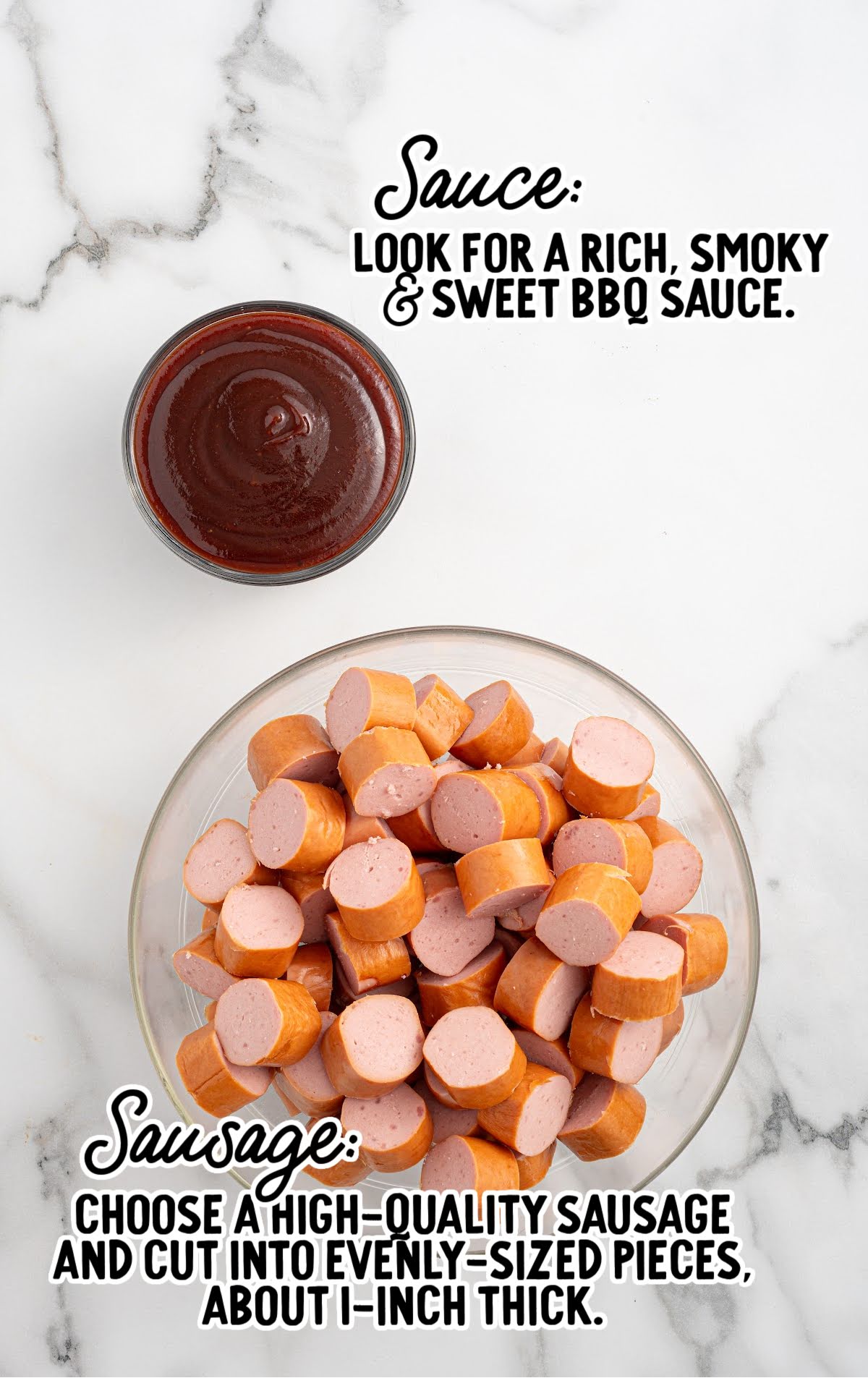 Overhead shot of a bowl of sliced raw sausage and a bowl of BBQ sauce on a white marble surface. Text overlay suggests using a rich, smoky BBQ sauce and evenly sized sausage pieces.