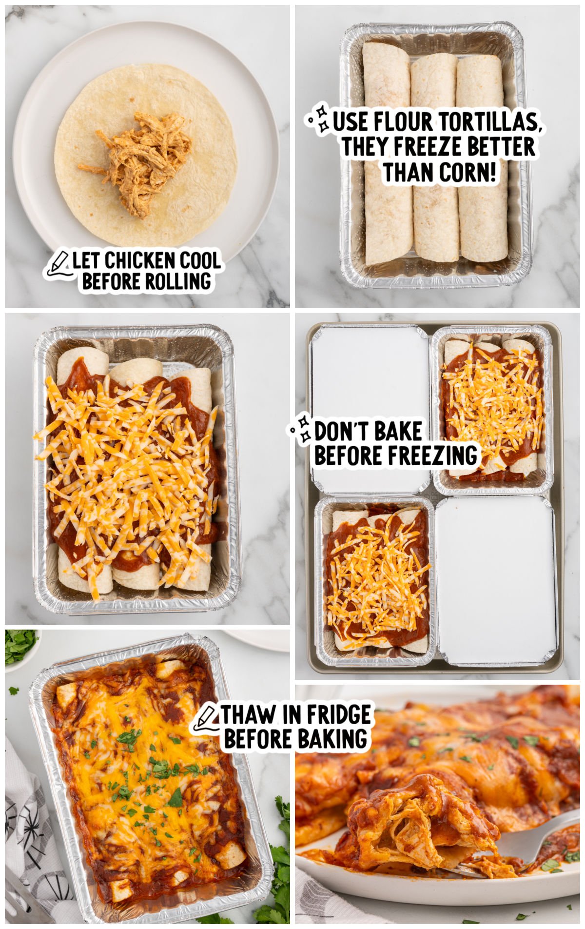 Step-by-step collage showing how to make freezer enchiladas: shredded chicken on a tortilla, rolled tortillas in a foil pan, topped with sauce and cheese, labeled pans ready for freezing, baked enchiladas with melted cheese. Text overlays include tips such as “Let chicken cool before rolling,” “Use flour tortillas, they freeze better than corn,” “Don’t bake before freezing,” and “Thaw in fridge before baking.”