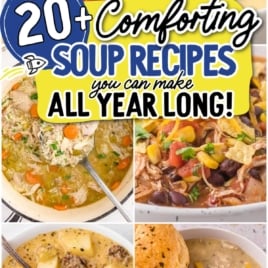 20+ Comforting Soup Recipes