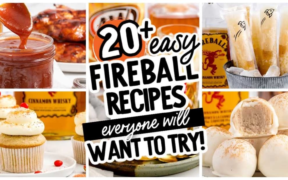 A collage with &ldquo;15+ Easy Fireball Recipes Everyone Will Want to Try!&rdquo; text, featuring cupcakes, sauce, chicken wings, popsicles, white truffles, and a Fireball Cinnamon Whisky bottle in the background.