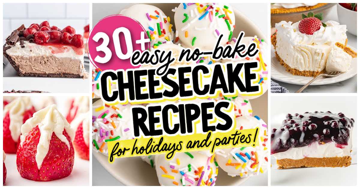 Collage of no-bake cheesecake desserts, featuring holiday cheesecake slices topped with cherries, strawberries, and blueberries, plus sprinkled cheesecake balls. Text in the center reads: 30+ easy no-bake cheesecake recipes for holidays and parties!.