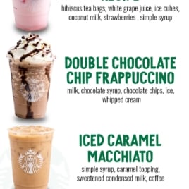 Enjoy four Starbucks-style drinks at home—like the Pink Drink with strawberries, Double Chocolate Chip Frappuccino, Iced Caramel Macchiato, and Iced Latte Caramel. Try these and more from 15+ Starbucks Copycat Recipes That Will Save You a Fortune!.