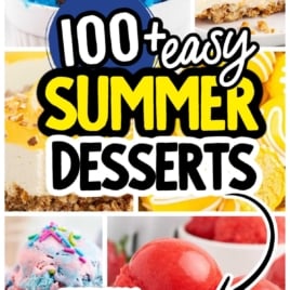A collage of colorful summer desserts, including blue ice cream with cookies, a pretzel-topped dessert, strawberry sorbet, and a sprinkle-covered treat. Text reads: 100+ Easy Summer Desserts - Ice Cream, No-Bake Treats & Fruity Favorites!.