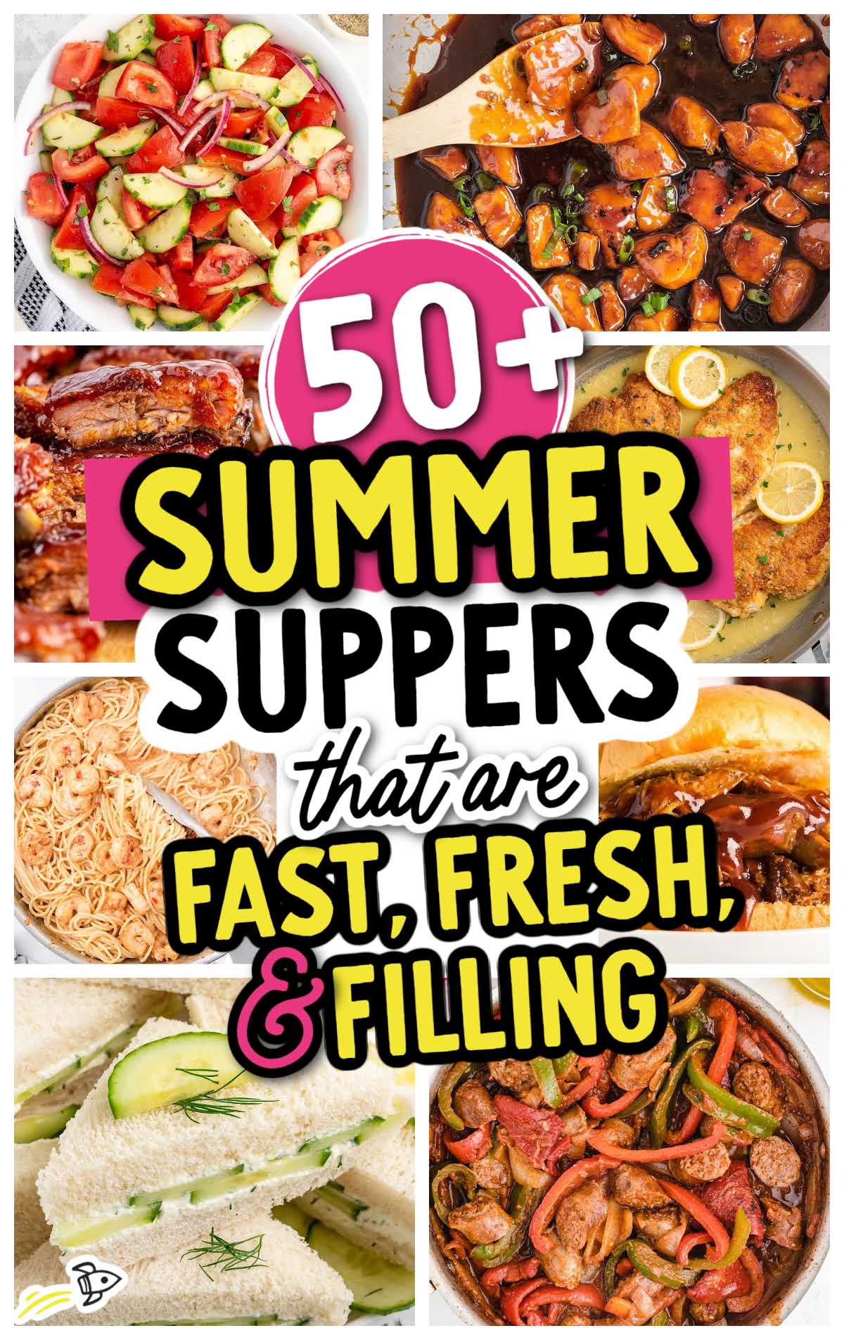 A collage of summer dishes&mdash;salads, glazed chicken, pasta, sandwiches, and a skillet meal&mdash;with text reading 50+ Summer Dinners That Are Fast, Fresh, and Filling in bright, bold letters.
