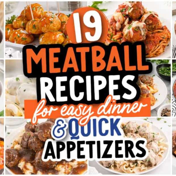 Collage of various meatball dishes surrounding a central text that reads, “19 Meatball Recipes For Easy Dinners and Quick Appetizers.” Each dish is presented in a bowl or plate, highlighting the delicious variety and effortless options showcased in this irresistible roundup.