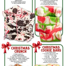 Four holiday treat recipes with festive decorations: Peppermint Oreo Bark, Christmas Fudge, Christmas Crunch, and Christmas Cookie Bars. Each recipe has a photo and ingredient list on a white background with red and green holiday accents. These delightful creations are perfect as edible gift ideas or quick easy gifts for friends and family during the holiday season.