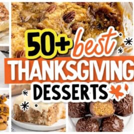 A collage of various Thanksgiving desserts, including pumpkin pie, cookies, and cheesecake, with the text 50+ best Thanksgiving desserts, perfect for holiday baking inspiration.